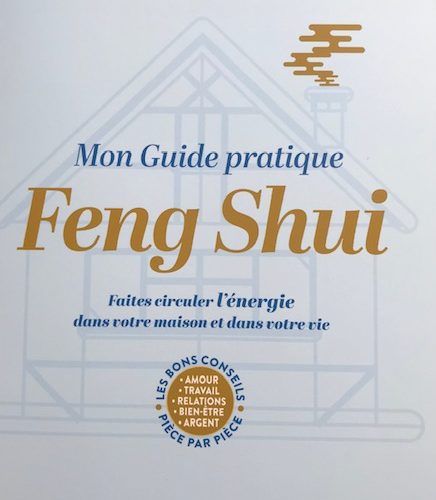 Mon guide pratique du Feng Shui - livre